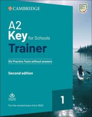 A2 key for schools trainer for update 2020 exam. Six practice tests without answers. Per la Scuola media. Con espansione online. Con File audio per il download