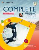 Complete Preliminary for Schools Student's Book and Workbook with eBook Italian Edition: For the Revised Exam from 2020