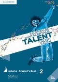 Talent. Inclusive. Student's book. Per le Scuole superiori vol.2
