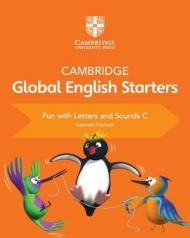 Cambridge Global English Starters Fun with Letters and Sounds C