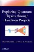 Exploring Quantum Physics through Hands-on Projects (English Edition)
