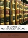 Le Comte de Montecristo, Volume 1