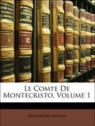 Le Comte de Montecristo, Volume 1