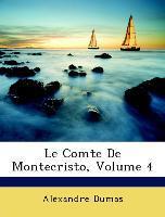 Le Comte de Montecristo, Volume 4