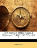 Dizionario Delle Lingue Italiana Ed Inglese, Volume 2