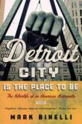 Detroit City is the Place to Be