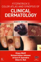 Fitzpatrick's color atlas and synopsis of clinical dermatology