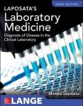 Laposata's Laboratory Medicine Diagnosis of Disease in Clinical Laboratory Third Edition