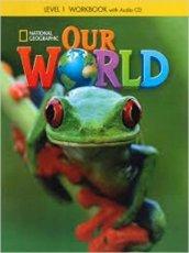 Our world. Workbook. Per la Scuola elementare. Con CD Audio