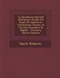 La Decadenza Speciale Dell'azione Penale Pel Reato Di Adulterio: Conferenza Tenuta Al Circolo Giuridico Di Napoli - Primary Source Edition
