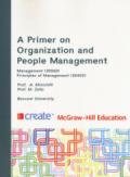 A primer on organization and people management. Management. Principles of management