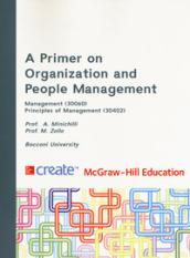 A primer on organization and people management. Management. Principles of management