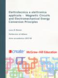 Elettrotecnica e elettronica applicata. Magnetic Circuits and Electromechanical Energy Conversion Principles