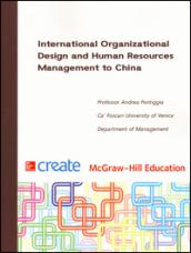 International Organizational Design and Human Resources Management to China