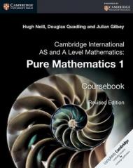 Cambridge International AS and A Level Mathematics: Pure Mathematics 1 Coursebook