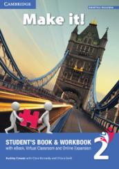Make it! Student's book-Workbook-Companion book. Con e-book. Con espansione online. Vol. 2