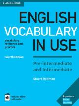 English Vocabulary in Use Pre-intermediate and Intermediate Book with Answers and Enhanced eBook: Vocabulary Reference and Practice