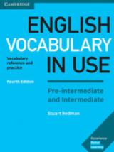 English Vocabulary in Use Pre-intermediate and Intermediate Book with Answers: Vocabulary Reference and Practice