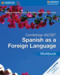 Cambridge IGCSE Spanish as a Foreign Language. Workbook