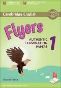 Cambridge English Flyers 1 for Revised Exam from 2018 Student's Book: Authentic Examination Papers