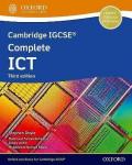 Cambridge IGCSE Complete ICT: Student Book (Third Edition)