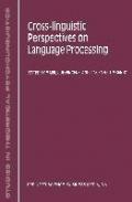 Cross-Linguistic Perspectives on Language Processing