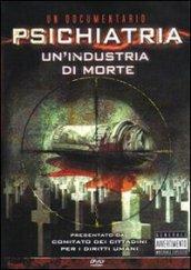 Psichiatria. Un'industria di morte. DVD