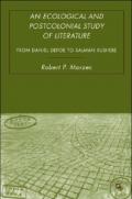 An Ecological and Postcolonial Study of Literature: From Daniel Defoe to Salman Rushdie