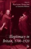 Illegitimacy in Britain, 1700-1920