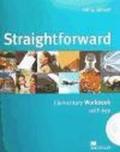 Straightforward. Elementary workbook with key. Per le Scuole superiori