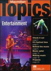 Macmillan topics. Entertainment. Pre-intermediate. Per le Scuole superiori