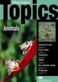Macmillan topics. Animals. Con CD Audio. Con espansione online. Per le Scuole superiori