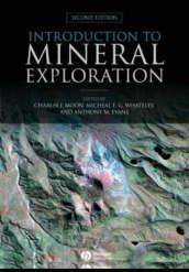 Introduction to Mineral Exploration, 2nd Edition