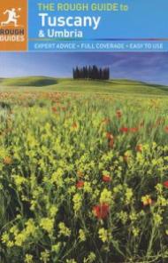 The Rough Guide to Tuscany & Umbria