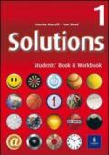 Solutions. Student's book-Workbook. Per le Scuole superiori. 1.