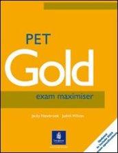 Pet gold exam maximiser. Witout key. Con pack CD Audio. Per le Scuole superiori