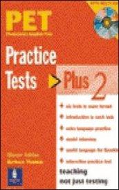 PET PRACTISE TESTS PLUS 2 - NO KEY/CD AUDIO PACK