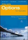 Italian options build. Pre-intermediate. With keys. Per le Scuole superiori. Con CD Audio