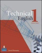 Technical english. Course book. Per le Scuole superiori: 1