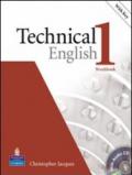 Technical english. Workbook. With key. Con CD Audio. Per le Scuole superiori. 1.