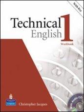 Technical english. Workbook. With key. Con CD Audio. Per le Scuole superiori. 1.