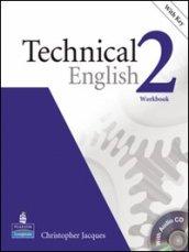 Technical english. Workbook. Per le Scuole superiori. 2.