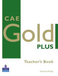 CAE gold plus. teacher's book. Per le Scuole superiori