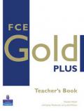 FCE gold plus. Teacher's book. Per le Scuole superiori