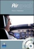 Airspeak coursebook. Per le Scuole superiori. Con CD-ROM