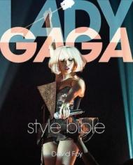 LADY GAGA . STYLE BIBLE