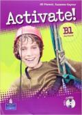 Activate! Level B1. Workbook. No key. Per le Scuole superiori. Con CD-ROM