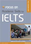 Focus on Academic Skills for IELTS NE Book/CD Pack
