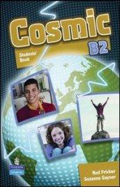 Cosmic B1. Teacher's workbook. Per le Scuole superiori. Con CD Audio