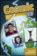 Cosmic B1+. Teacher's book. Per le Scuole superiori. Con CD-ROM. Con DVD-ROM. Con espansione online